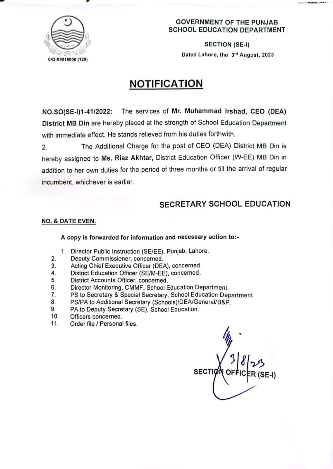 The services of Mr. Muhammad Irshad, CEO (DEA) District MB Din are hereby placed at the strength of School Education Department